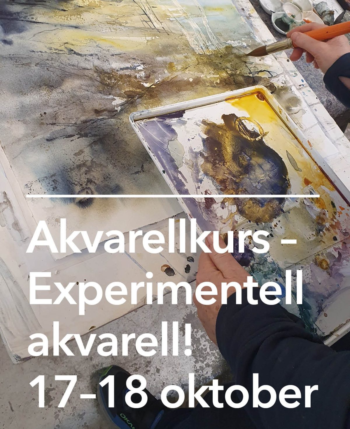 Akvarellkurs – Experimentellt måleri 17-18&nbsp;oktober